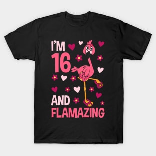 I'm 16 and Flamazing Flamingo T-Shirt